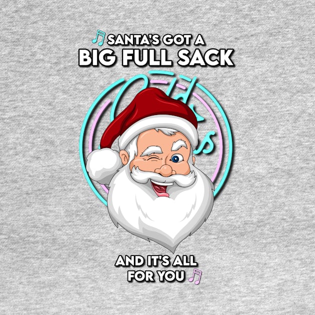 Santa's Got A Big Full Sack by Cold Callers Comedy